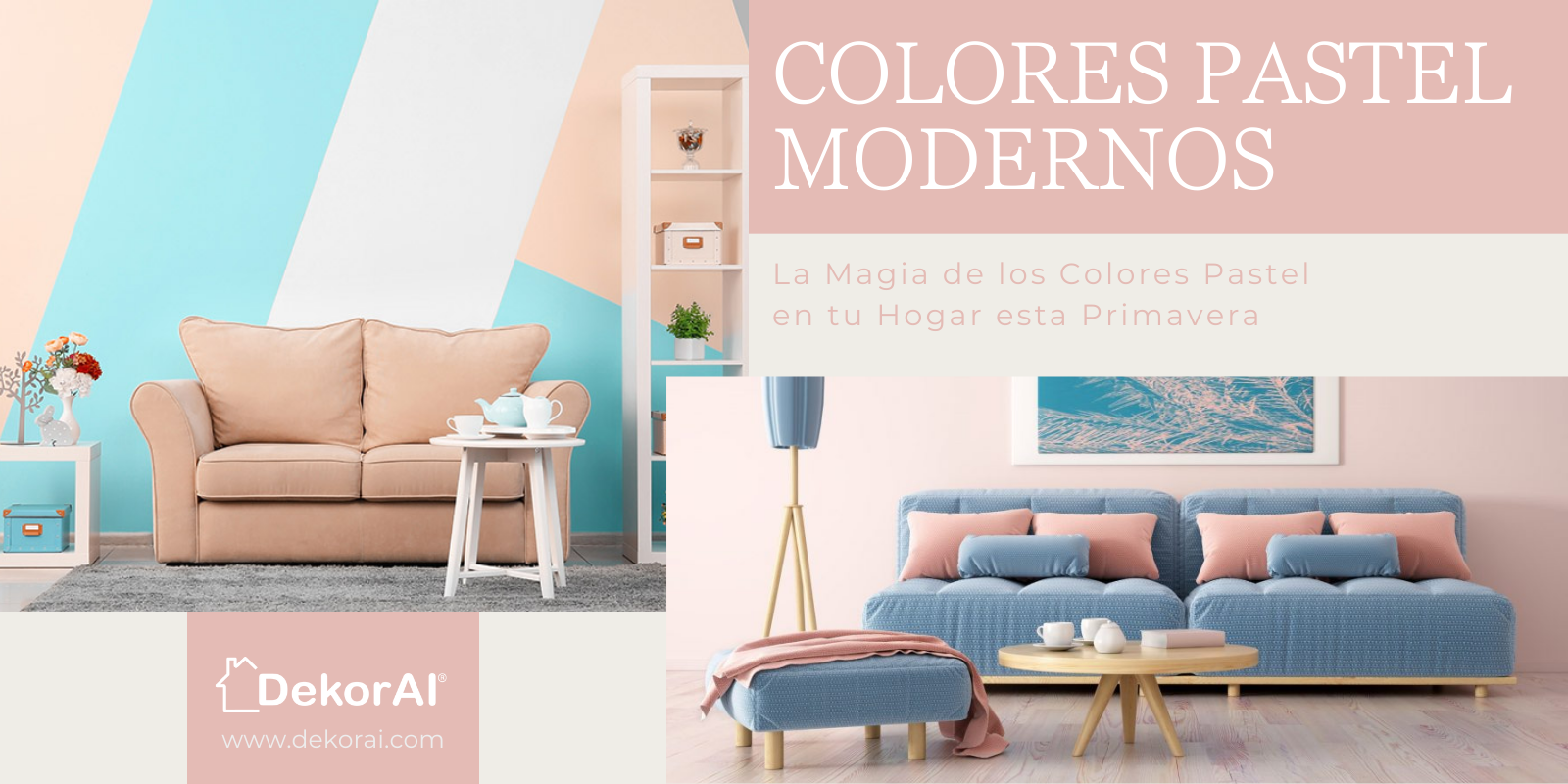 A magia das cores pastel na sua casa nesta primavera.