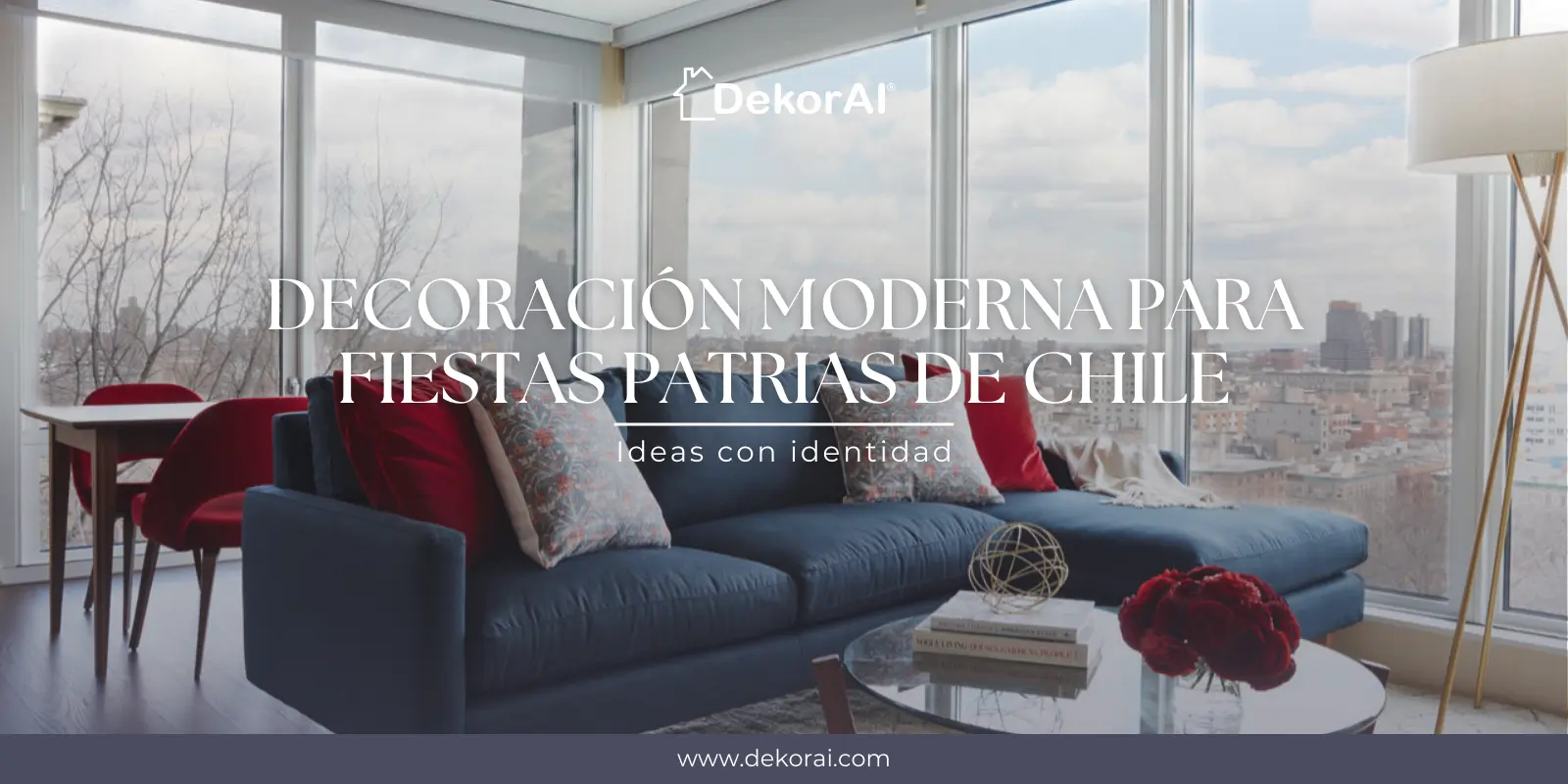 Decoración moderna para Fiestas Patrias de Chile: ideas con identidad