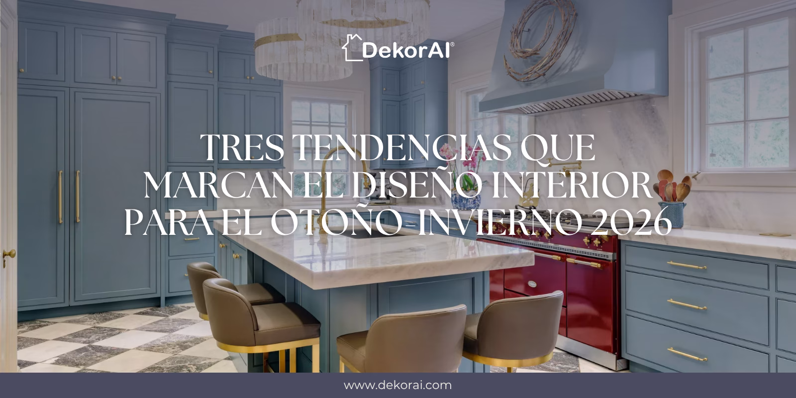 Tendencias Otoño Invierno 2026 - DekorAI