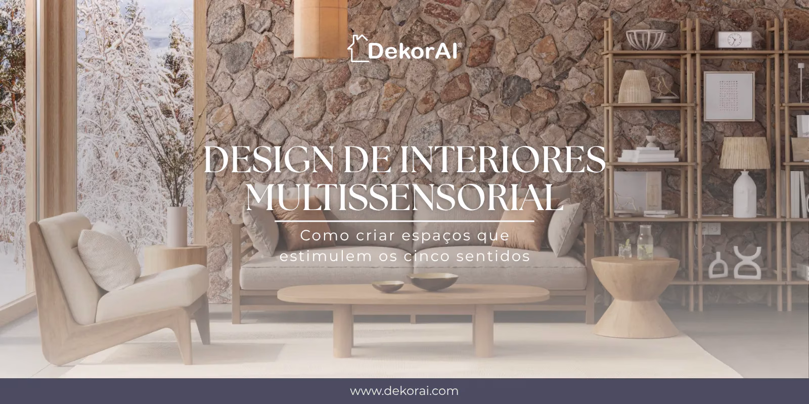 Design de Interiores Multissensorial - DekorAI